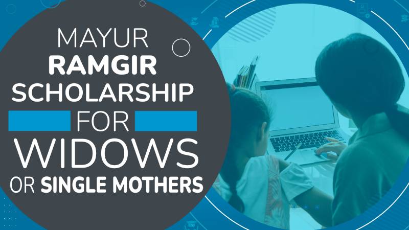 Scholarship For Widows Or Single Mothers